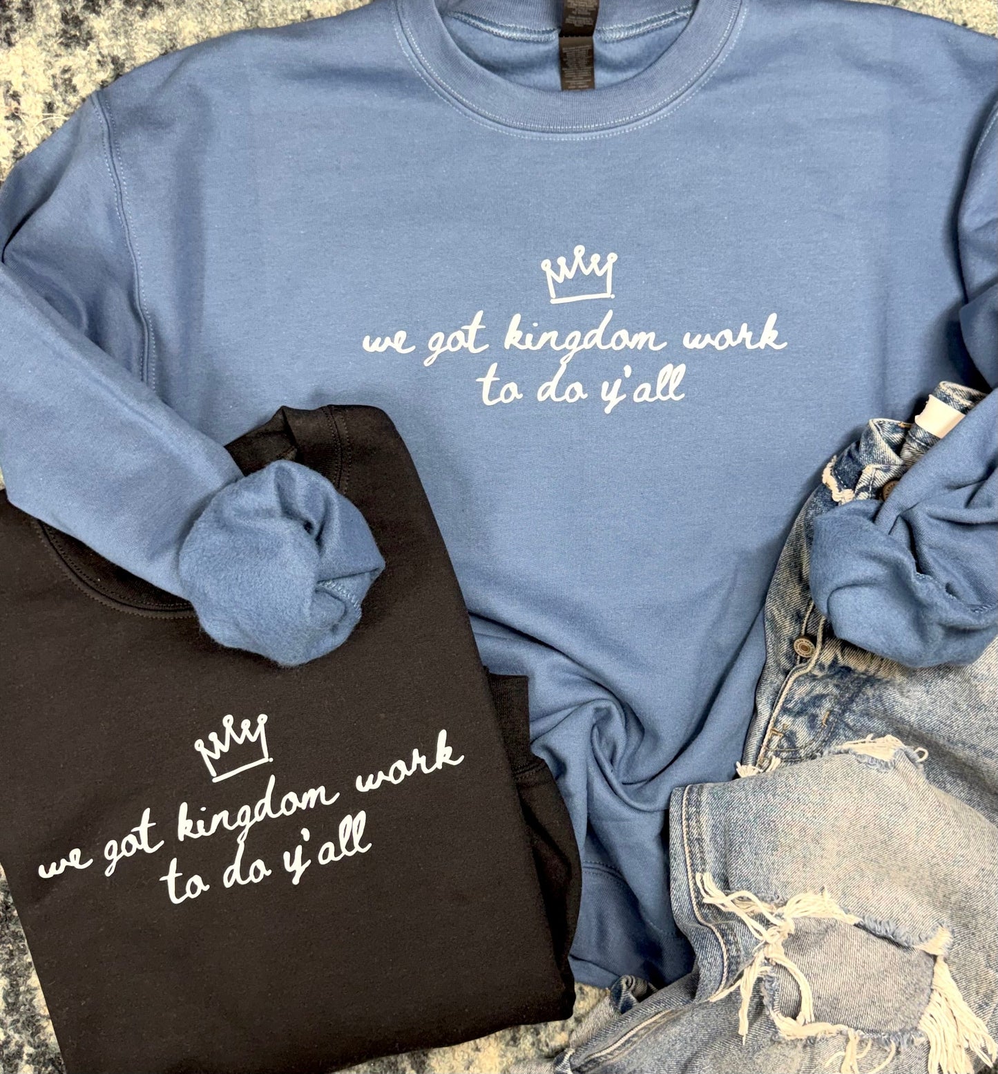 Kingdom Work Sweatshirts