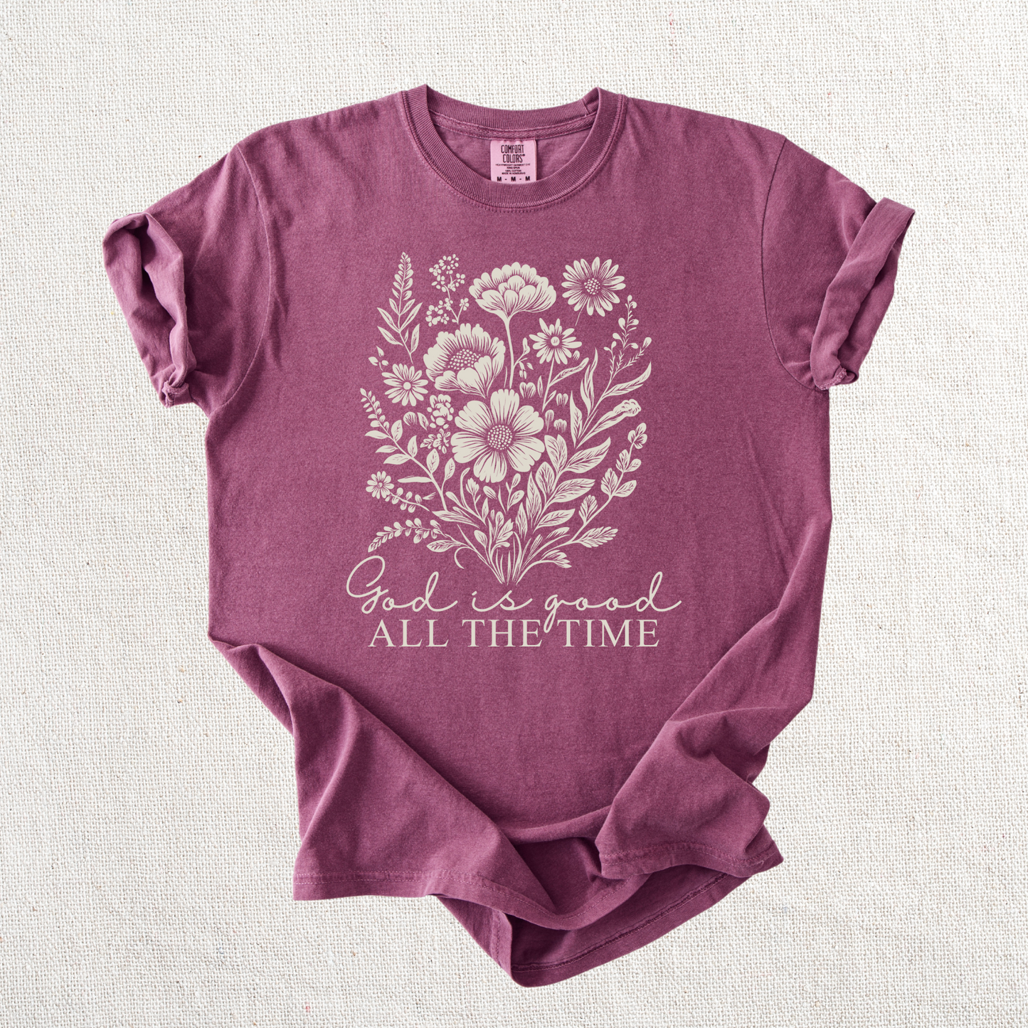 God is Good all the Time Graphic Tee