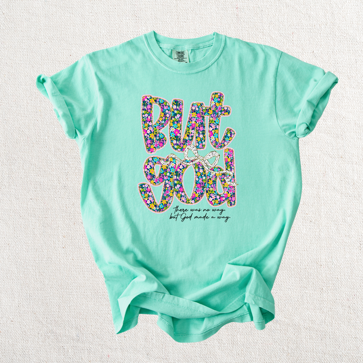 But God Graphic Tee