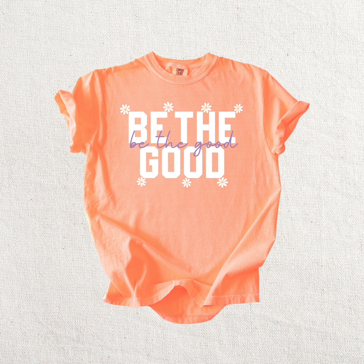 Be the Good Graphic Tee
