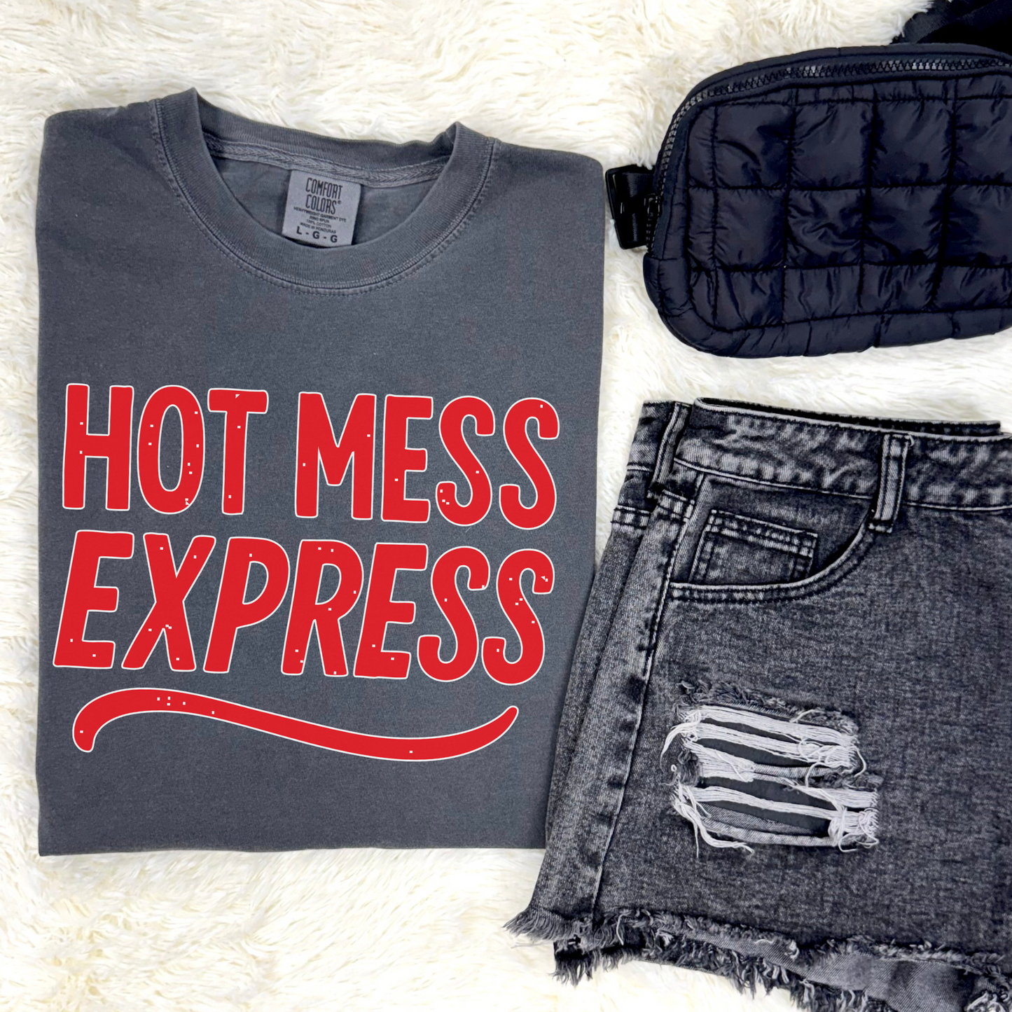 Hot Mess Express Graphic Tee and Sweatshirt