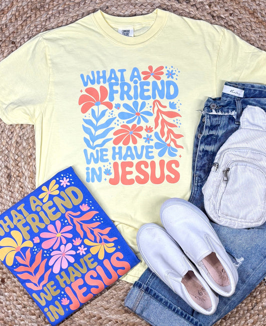 What a Friend Graphic Tees