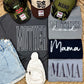 Mama Muted Graphic Tees