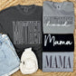 Mama Muted Graphic Tees