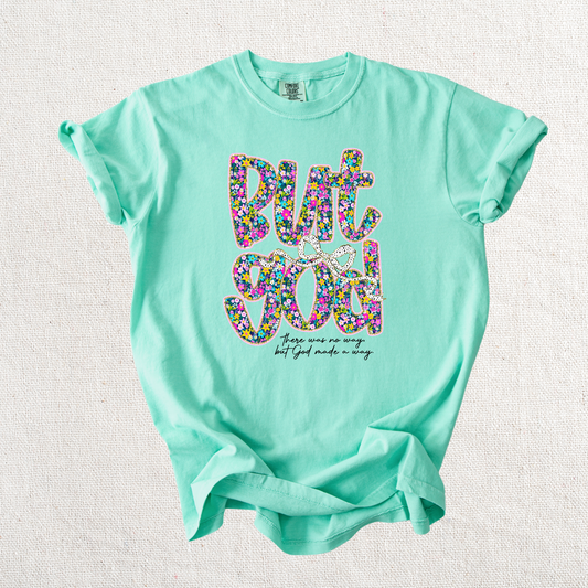 But God Graphic Tee
