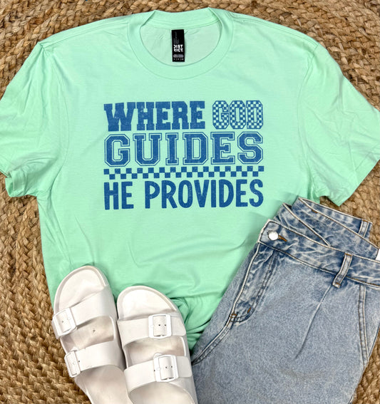 God Guides Graphic Tees