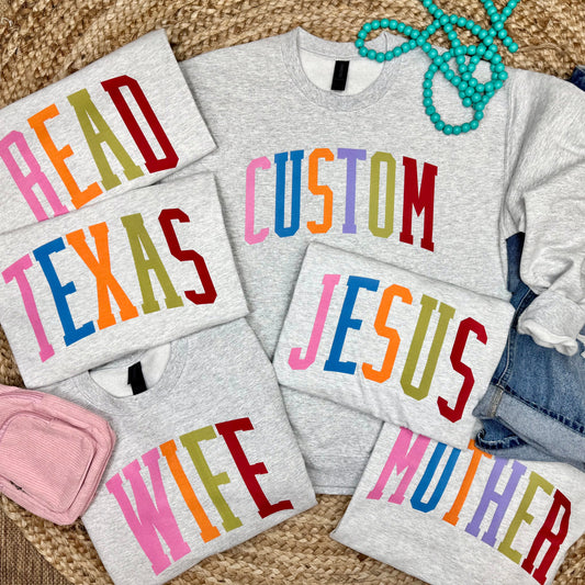 Custom Colorful Arch Shirt or Sweatshirt