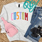 Custom Colorful Arch Shirt or Sweatshirt