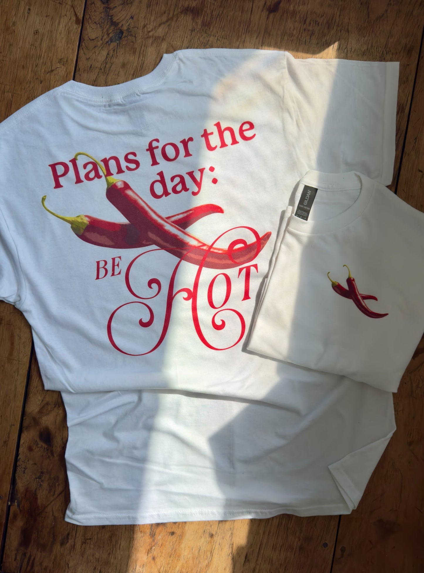 Plans For The Day: Be Hot Pepper Tee