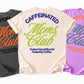 Caffeinated Moms Club Graphic Tees