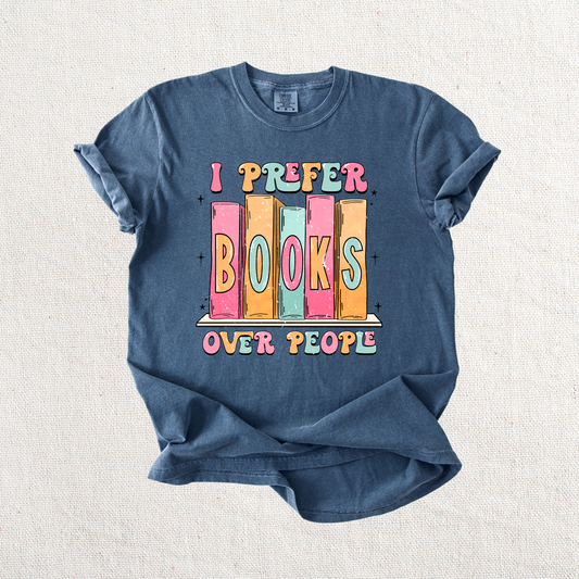 I Prefer Books over People Graphic Tee