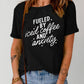 FUELED BY ICED COFFEE AND ANXIETY Graphic Tee