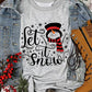 LET IT SNOW Round Neck Long Sleeve Sweatshirt