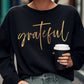 GRATEFUL Round Neck Sweatshirt