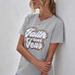 FAITH OVER FEAR Graphic Round Neck Tee