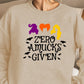 Full Size Round Neck Long Sleeve ZERO AMUCKS GIVEN Graphic Sweatshirt