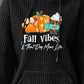 FALL VIBES Graphic Hoodie with Front Pocket