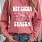 HOT COCOA SEASON Round Neck Sweatshirt