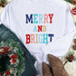 MERRY AND BRIGHT Graphic Sweatshirt