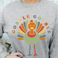 GOBBLE GOBBLE Graphic Long Sleeve Sweater