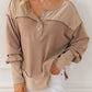 Exposed Seam Half Button Dropped Shoulder Sweashirt